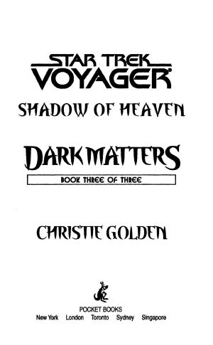 [Star Trek · Voyager: Dark Matters 03] • Shadow of Heaven · Dark Matters #3 (Star Trek · Voyager)